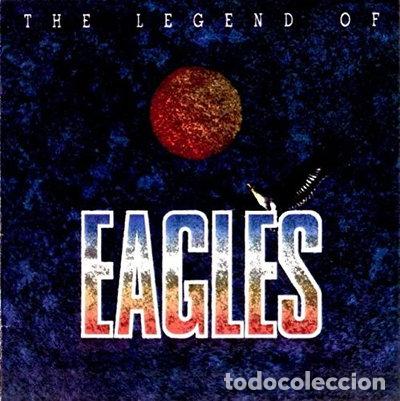 Discos de vinilo: The Legend of Eagles- 0022924123818