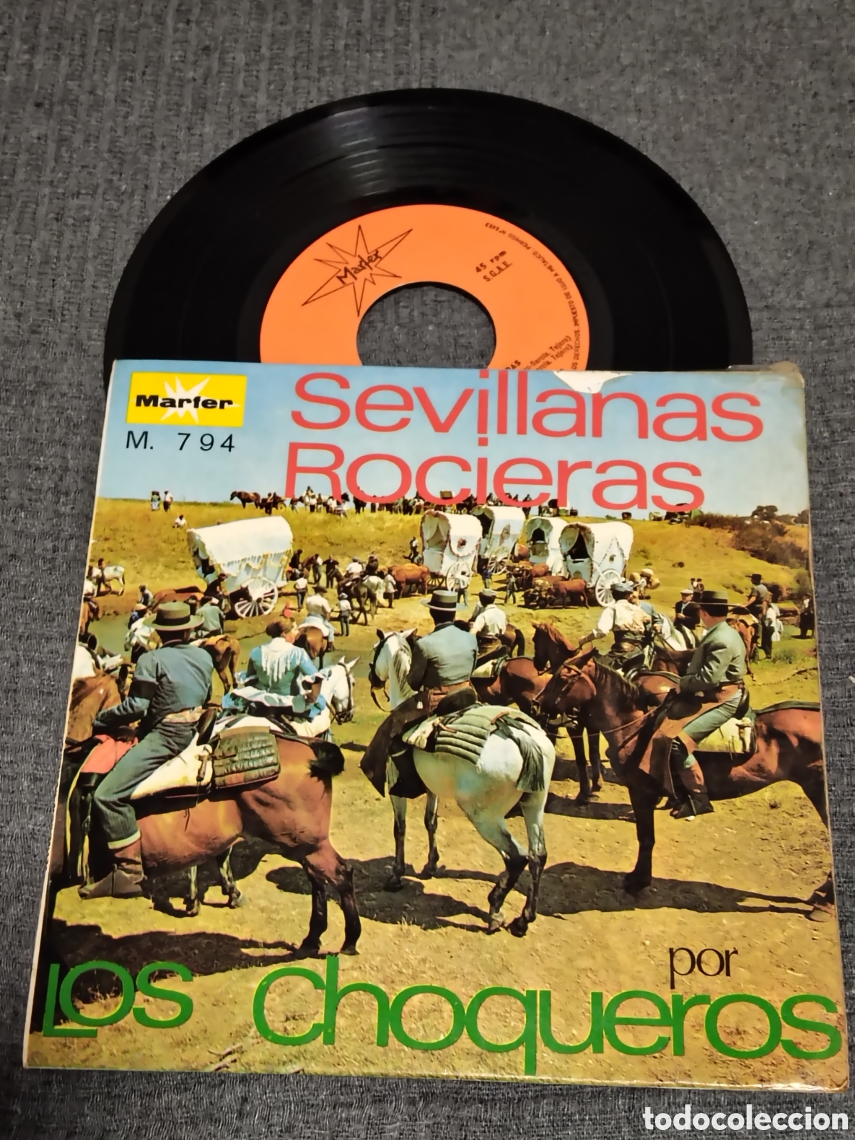 Discos de vinilo: single/EP (&rdquo;Sevillanas Rocieras&rdquo; de Los Choqueros,