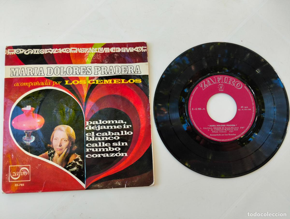 Discos de vinilo: MARIA DOLORES PRADERA, PALOMA DEJAME IR , EDITA ZAFIIRO, A&Ntilde;O 1968