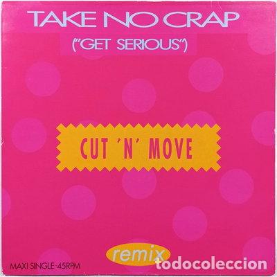 Discos de vinilo: Take No Crap (&rdquo;Get Serious&rdquo;)- 5099765685466 - Foto 1