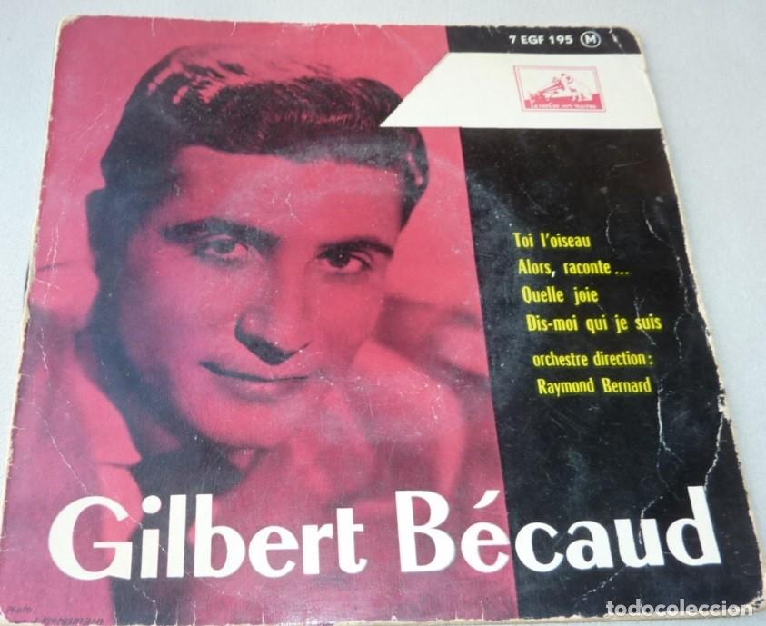 Discos de vinilo: GILBERT BECAUD / TOI L'OISEAU+3 / MADE IN FRANCE / EP
