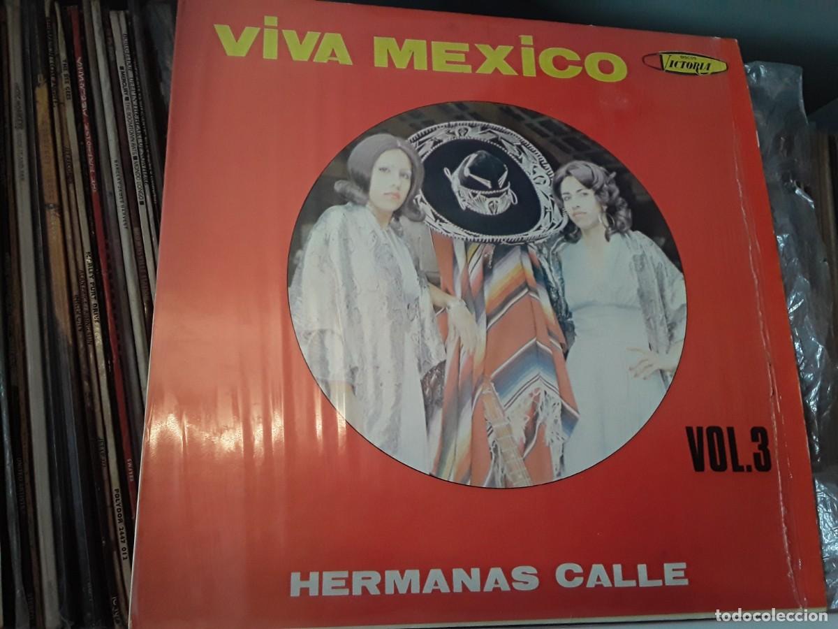 Discos de vinilo: Hermanas Calle - Viva Mexico vol.3 - lp edic. venezuela 1974