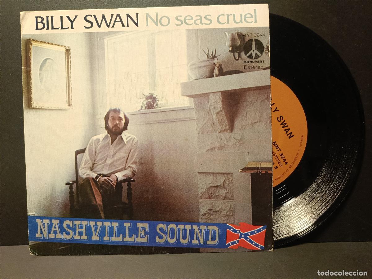 Discos de vinilo: BILLY SWAN NO SEAS CRUEL SINGLE 1975 PEPETO