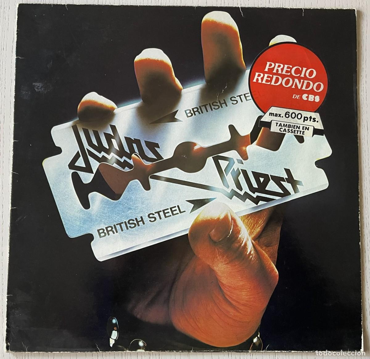 Discos de vinilo: JUDAS PRIEST - BRITISH STEEL (VINILO LP 12&rdquo; CBS 1984 PRECIO REDONDO REF 32421) EDICI&Oacute;N ESPA&Ntilde;OLA