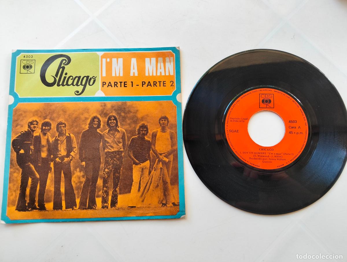 Discos de vinilo: CHICAGO, I' M A MAN, EDITA CBS, A&Ntilde;O 1970