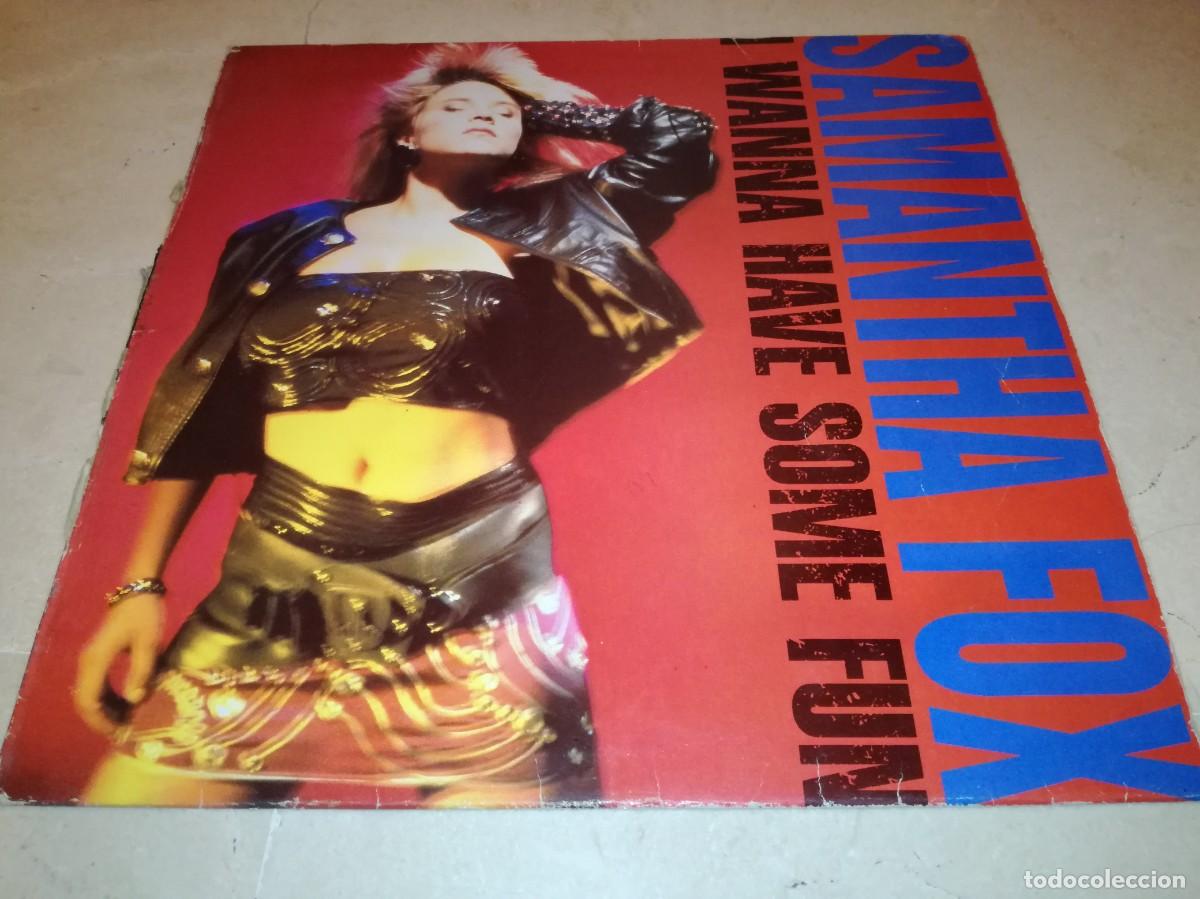 Discos de vinilo: SAMANTHA FOX-I WANNA HAVE SOME FUN-EDICI&Oacute;N ESPA&Ntilde;OLA