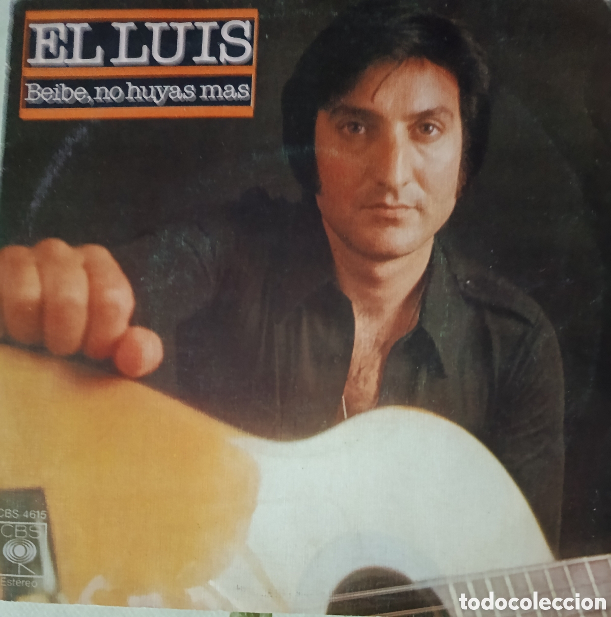 Discos de vinilo: El Luis single sello CBS editado en Espa&ntilde;a a&ntilde;o 1976.