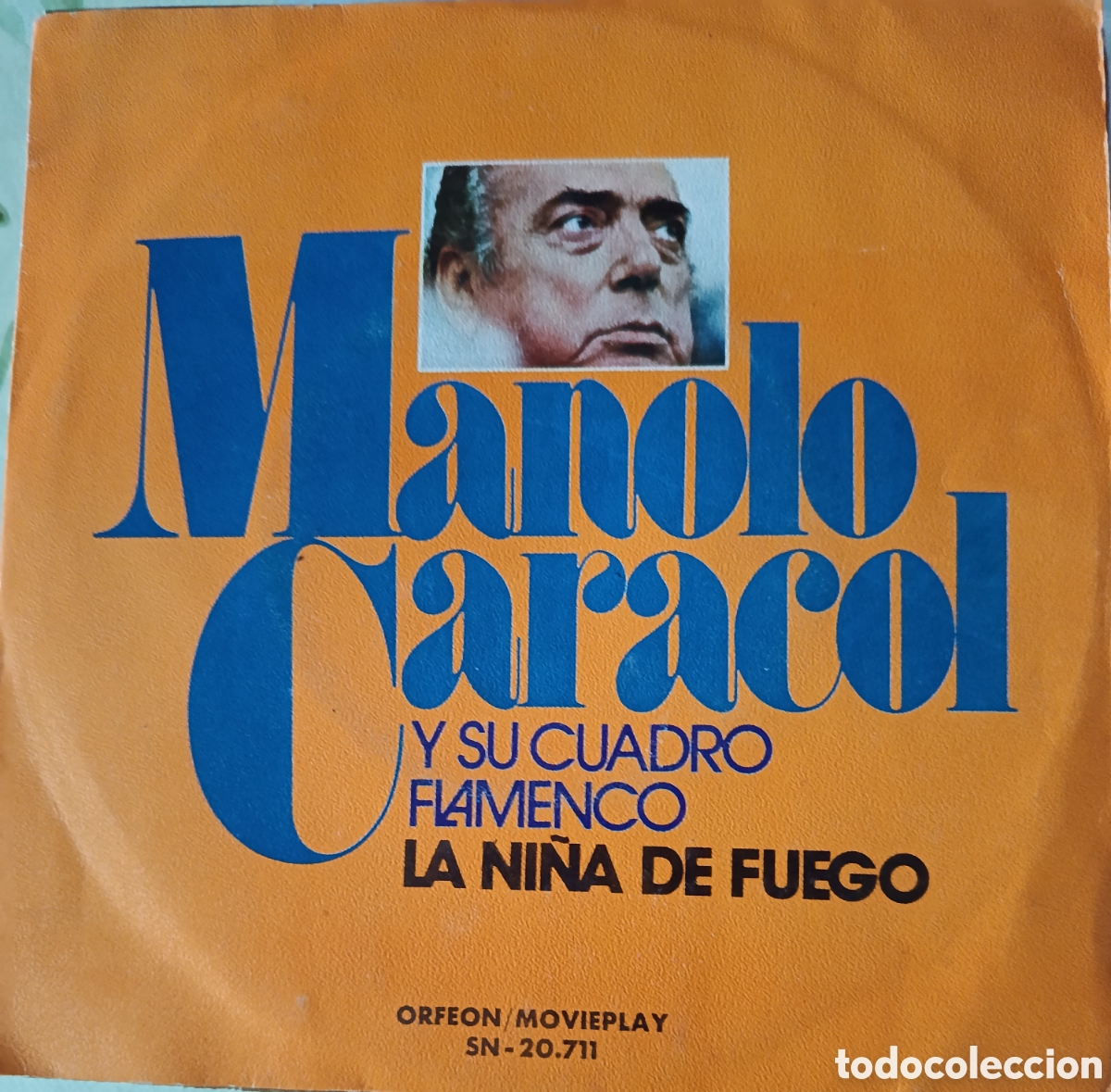 Discos de vinilo: Manolo Caracol single sello Movieplay editado en Espa&ntilde;a a&ntilde;o 1973.