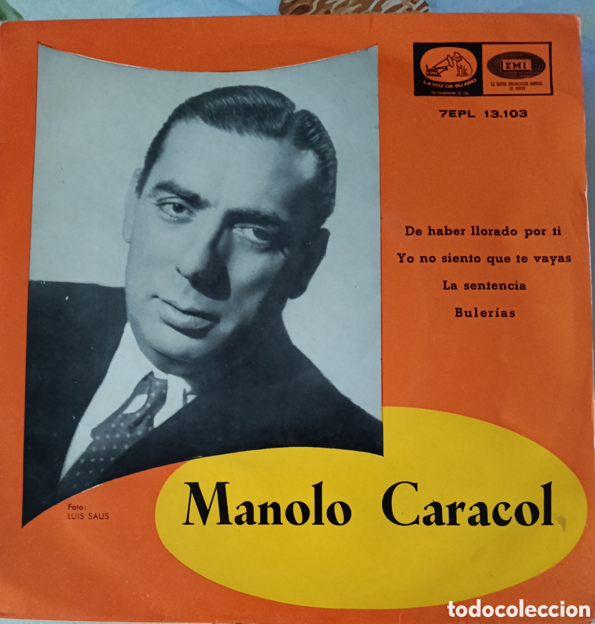 Discos de vinilo: Manolo Caracol Ep sello La voz de su amo editado en Espa&ntilde;a a&ntilde;o 1958.