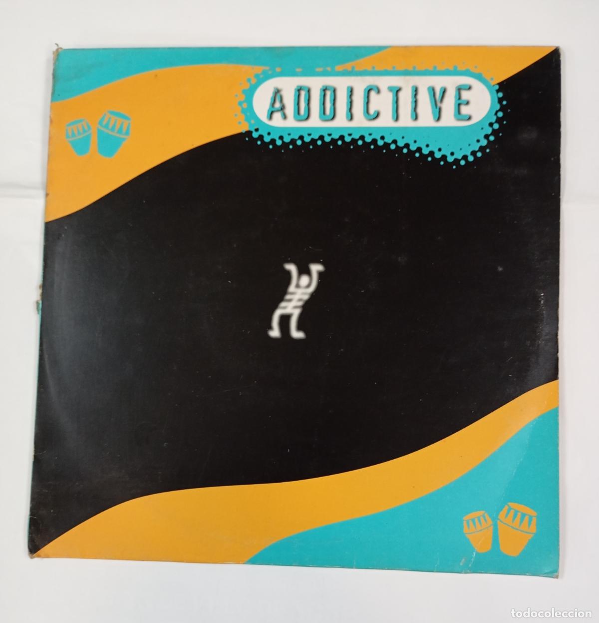 Discos de vinilo: ADDICTIVE. LATINO ADDICTION. MAXI-SINGLE. TDKDA54