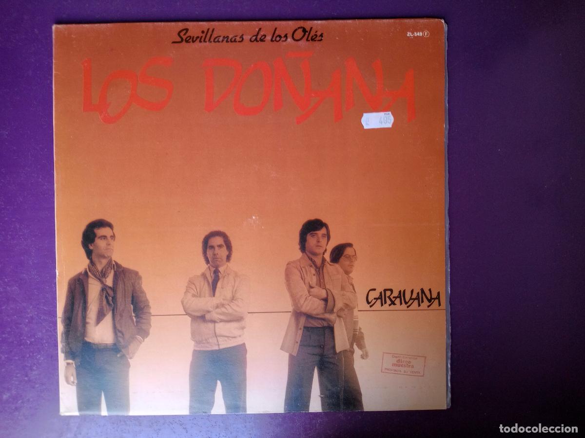 Discos de vinilo: Los Do&ntilde;ana &ndash; Caravana (Sevillanas De Los Ol&eacute;s) - LP ZAFIRO 1982 - SEVILLANAS RUMBAS