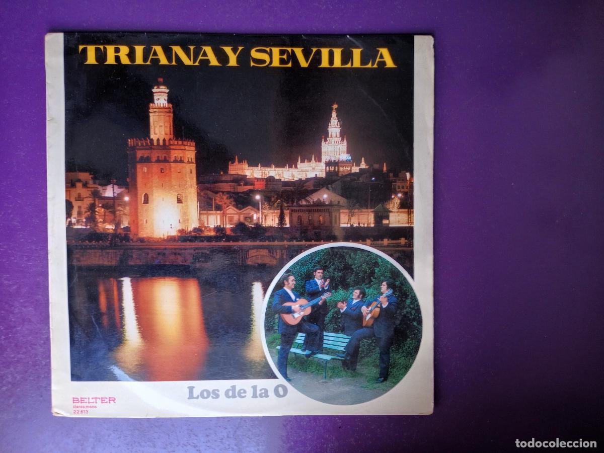 Discos de vinilo: LOS DE LA O - TRIANA Y SEVILLA - LP BELTER 1972 - SEVILLANAS Y RUMBAS