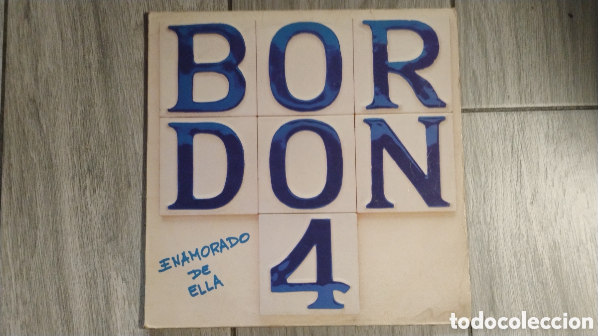 Discos de vinil: BORDON 4 - ENAMORADO DE ELLA - SPAIN - EMI - REF 062 1222091 - IBL -