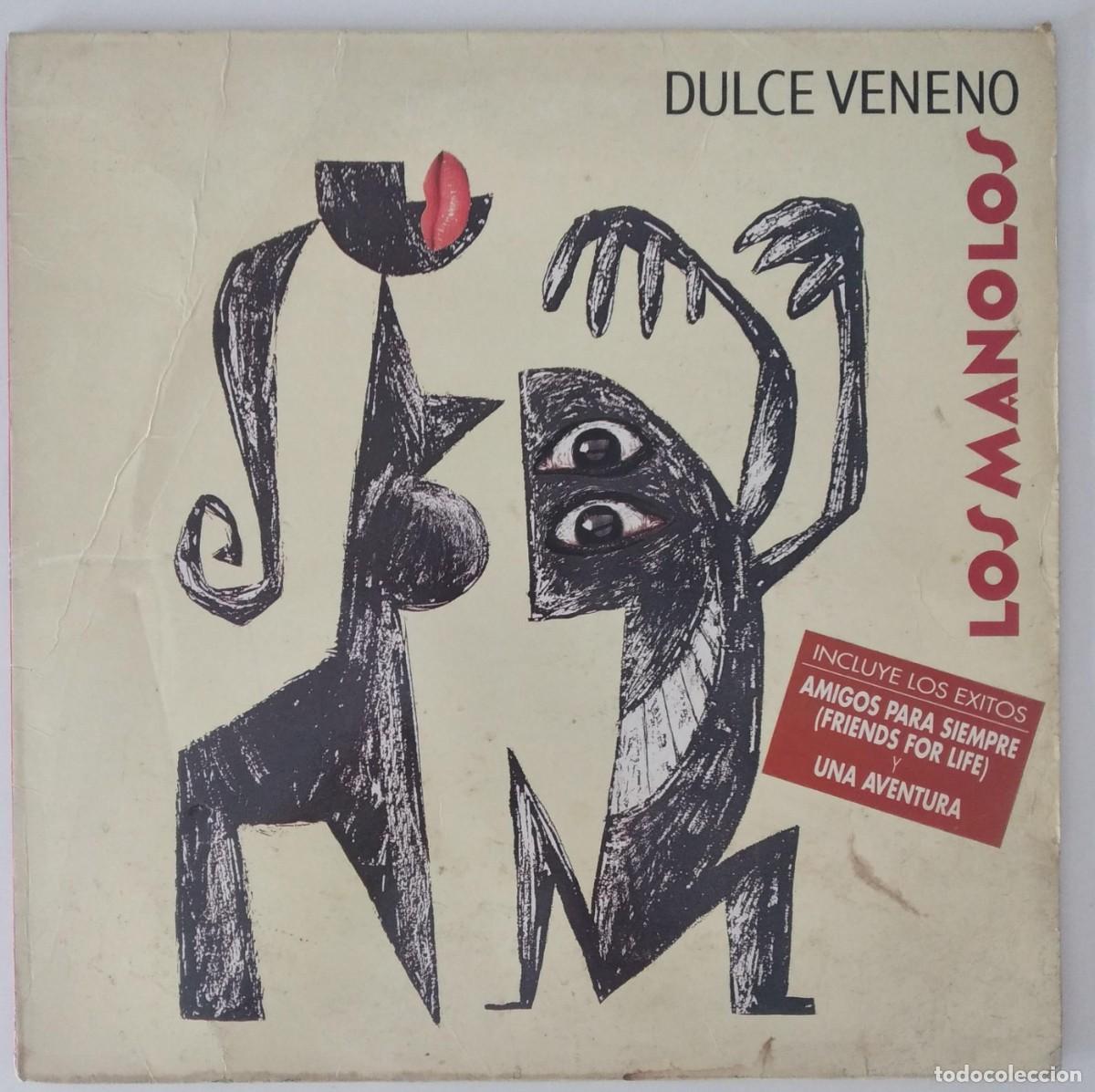 Discos de vinilo: Vinilo: Los Manolos - Dulce Veneno - Lp original BMG Ariola 1992
