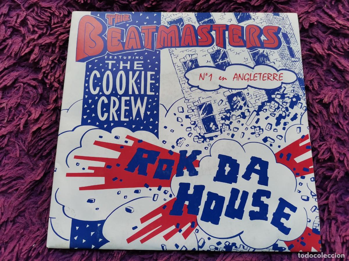 Discos de vinilo: The Beatmasters Featuring The Cookie Crew &ndash; Rok Da House Vinilo 7&rdquo; Single 1988 France 90399