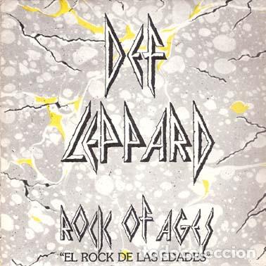 Discos de vinil: Def Leppard, Rock Of Ages = El Rock De Las Edades - 7 inch
