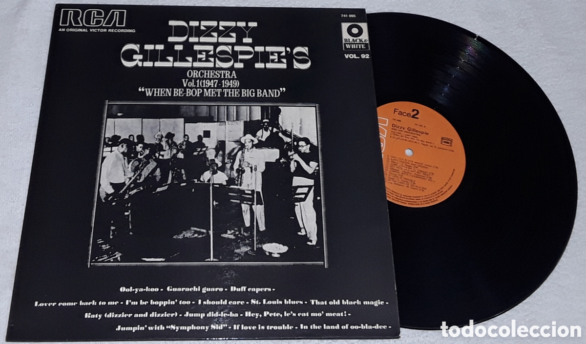 Discos de vinilo: LP - DIZZY GILLESPIE - VOL. 1 ( 1947 - 1949 ) - WHEN BE BOP MET THE BIG BAND - MADE IN FRANCE