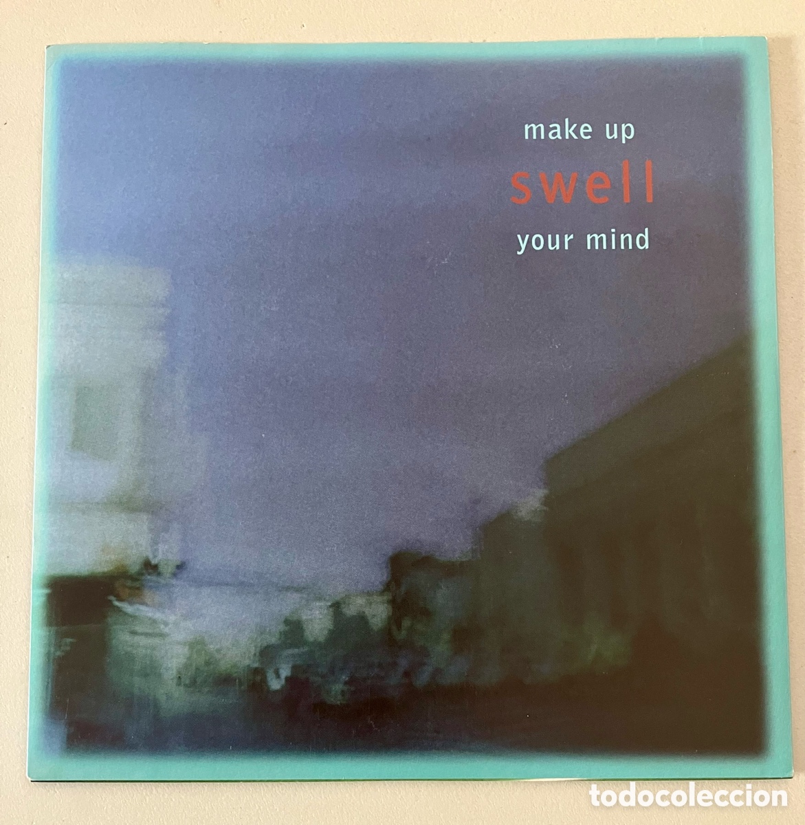 Discos de vinilo: SWELL - MAKE UP YOUR MIND (7&rdquo;, MUY BUEN ESTADO)