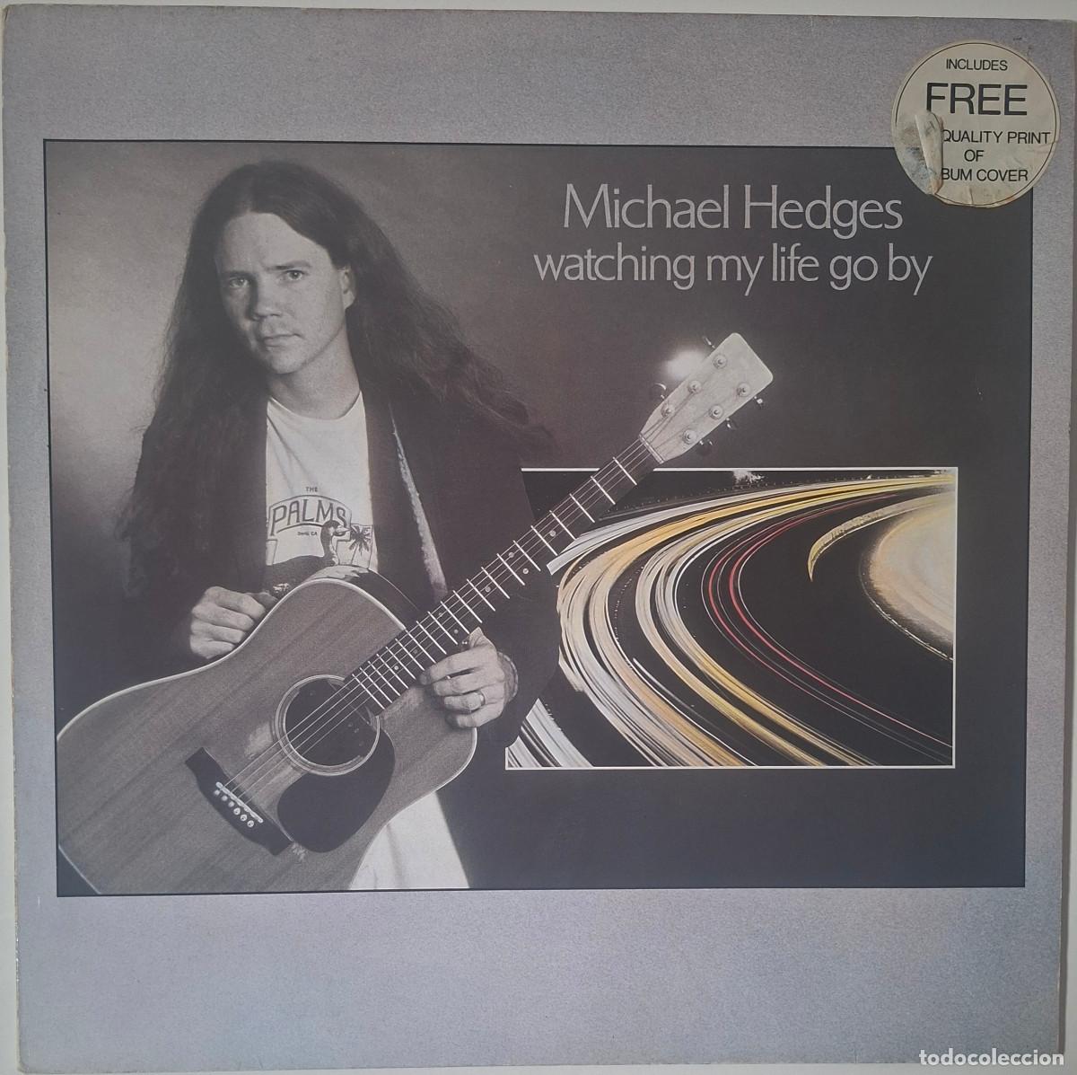 Discos de vinilo: MICHAEL HEDGES - WATCHING MY LIFE GO BY - Foto 1