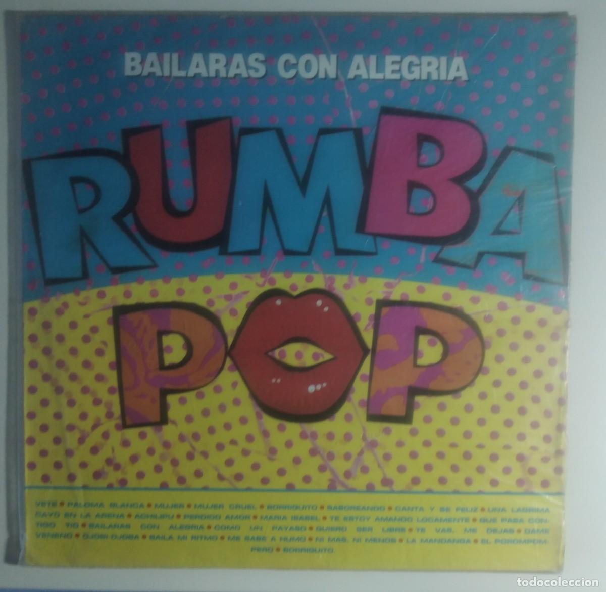 Discos de vinilo: Vinilo: Rumba Pop &ndash; Bailaras Con Alegria . 1989 original Spain LP disco