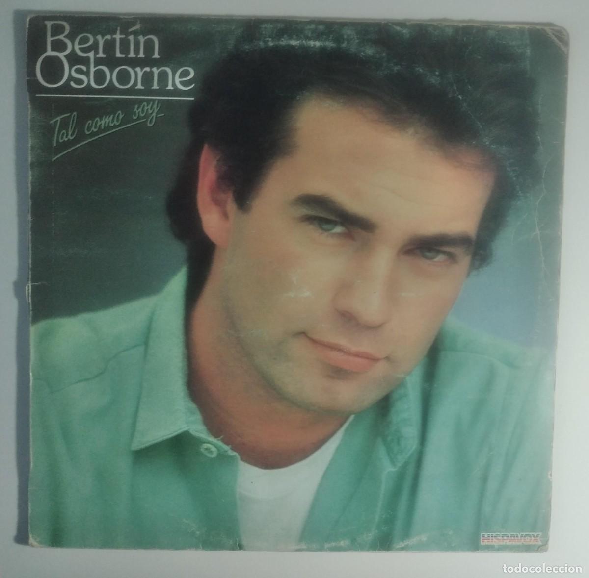 Discos de vinilo: Vinilo: BERTIN OSBORNE - TAL COMO SOY - LP - HISPAVOX 1984