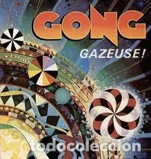Discos de vinilo: GONG GAZEUSE! REEDICION
