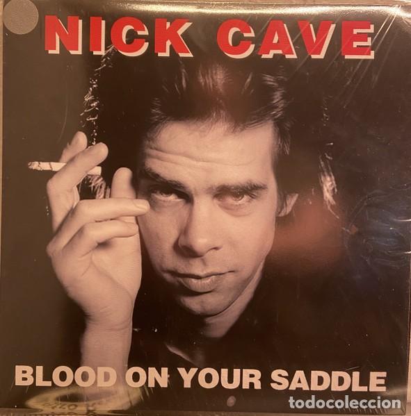 Discos de vinilo: NICK CAVE BLOOD ON YOUR SADDLE