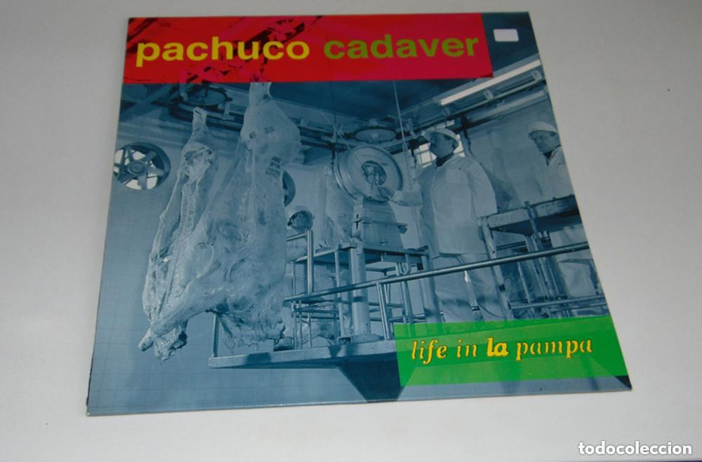 Discos de vinilo: PACHUCO CADAVER &ndash; Life In La Pampa - LP TRIQUINOISE 1992