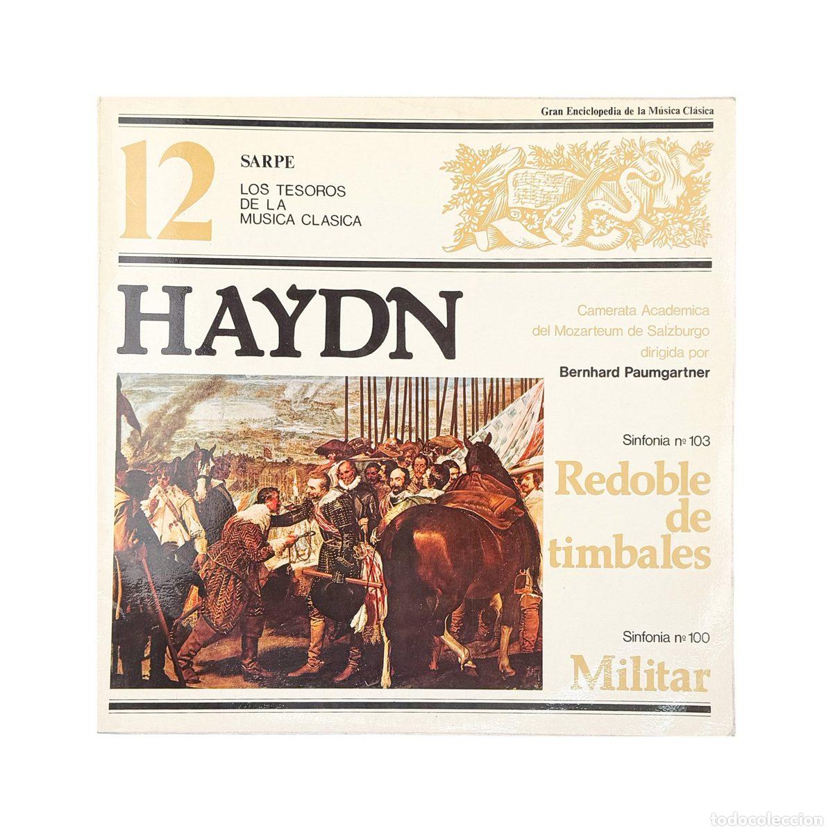 Discos de vinil: LP. Joseph Haydn. Sinfon&iacute;a N&ordm;103 ''Redoble De Timbales'' / Sinfon&iacute;a N&ordm;100 ''Militar'' (VG+/VG+)