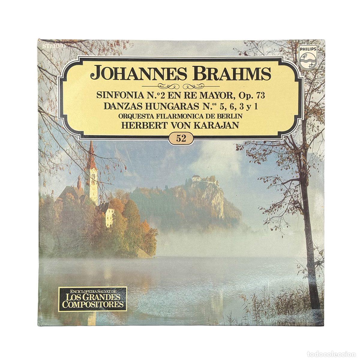 Disques de vinyle: LP. Johannes Brahms. Sinfon&iacute;a No. 2 En Re Mayor, Op. 73 / Danzas H&uacute;ngaras Nos. 5, 6, 3 y 1 (VG+/VG+)