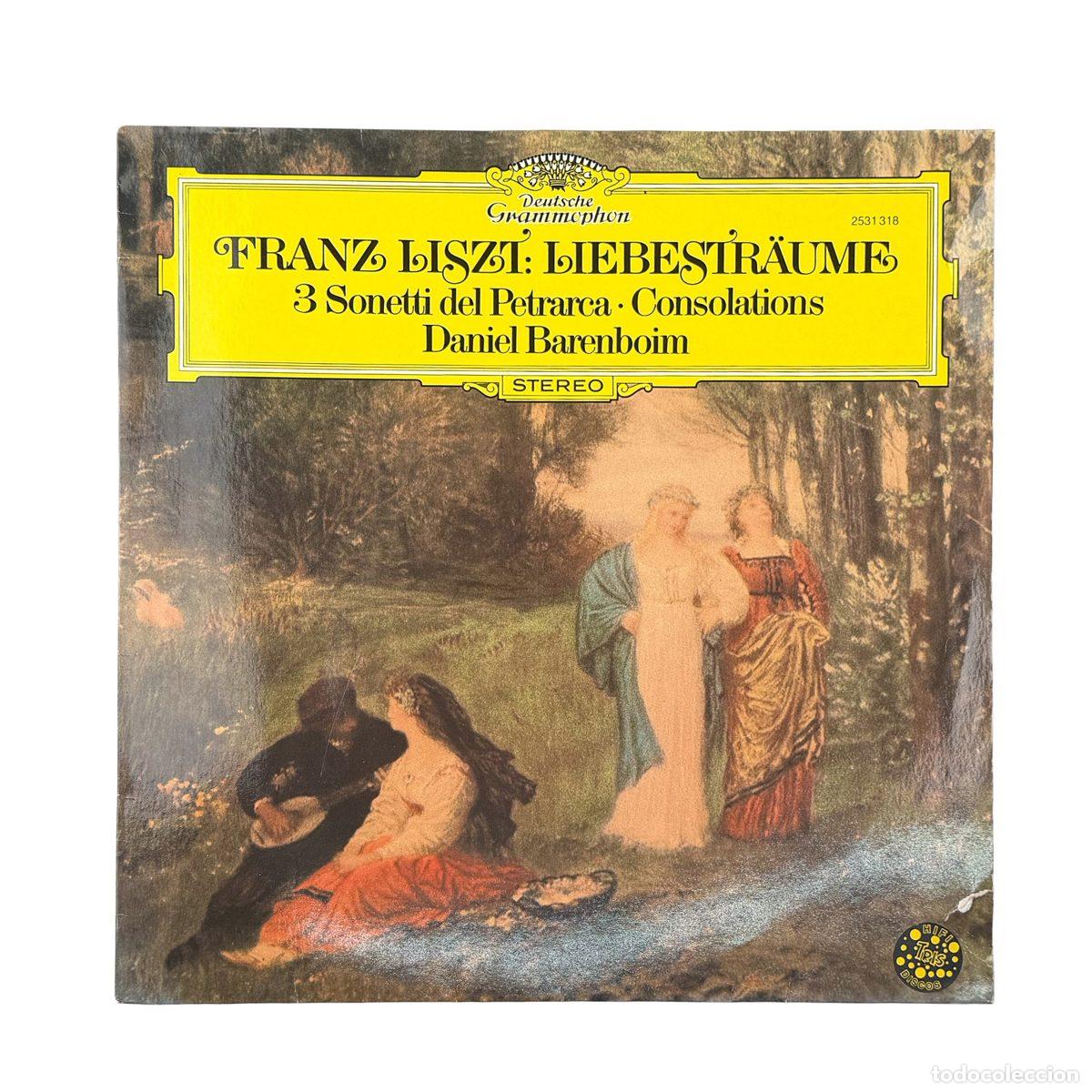 Dischi in vinile: LP. Franz Liszt, Daniel Barenboim. Liebestr&auml;ume &bull; 3 Sonetti Del Petrarca &bull; Consolations (VG+/VG)