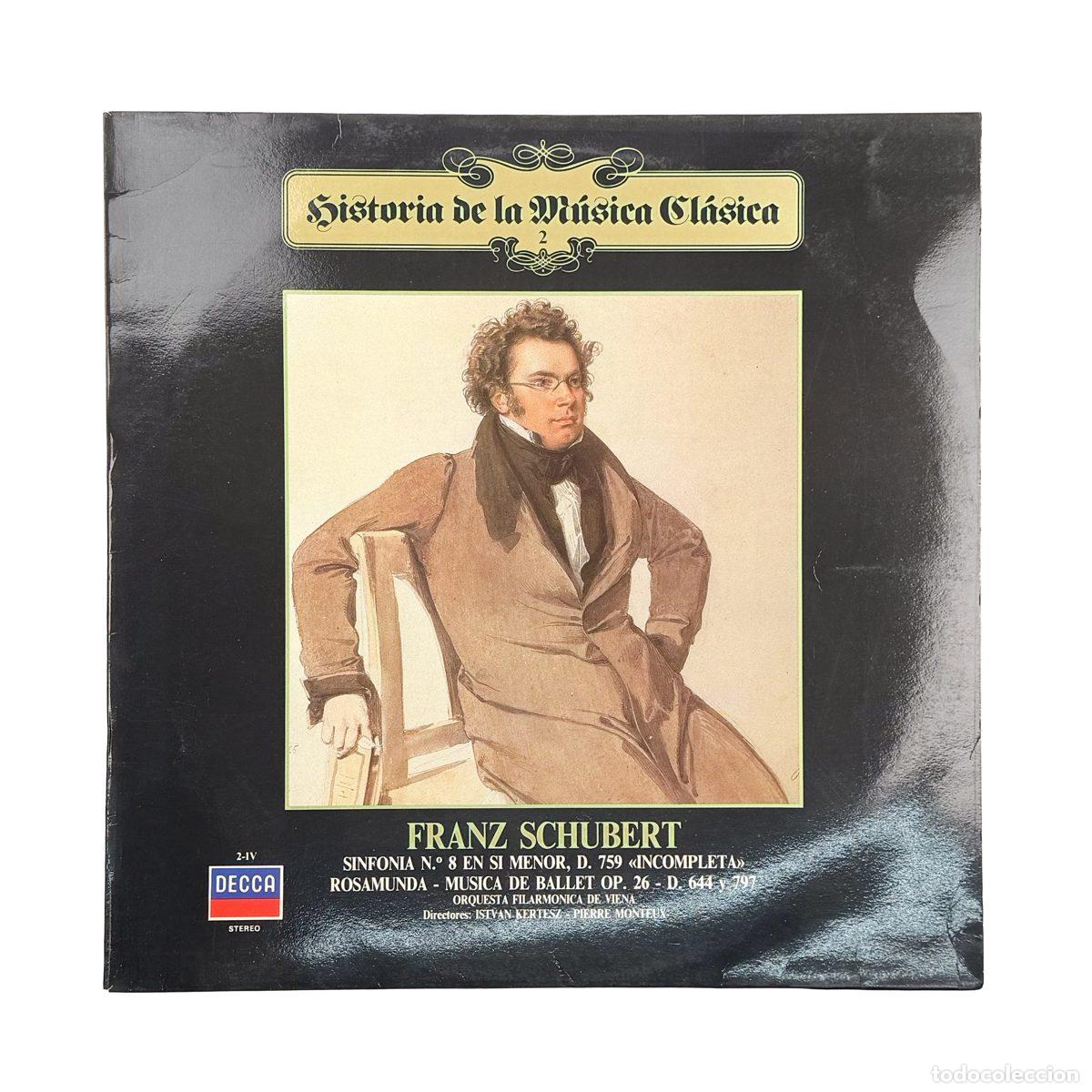Dischi in vinile: LP. Franz Schubert. Franz Schubert Sinfon&iacute;a N&ordm; 8 En Si Menor D 759 Incompleta - Rosamun... (VG+/VG+)