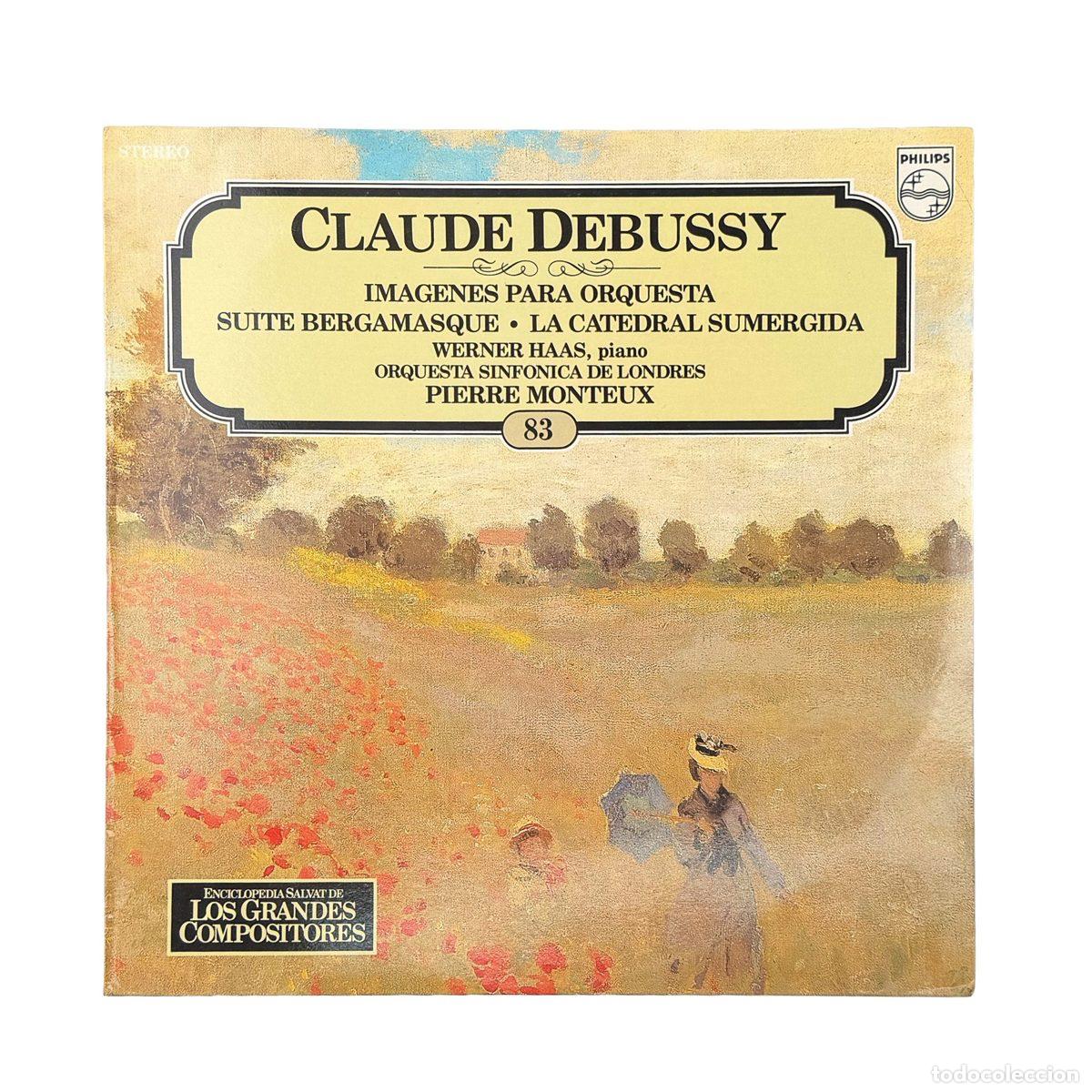 Dischi in vinile: LP. Claude Debussy. Im&aacute;genes Para Orquesta / Suite Bergamasque / La Catedral Sumergida (VG+/VG+)