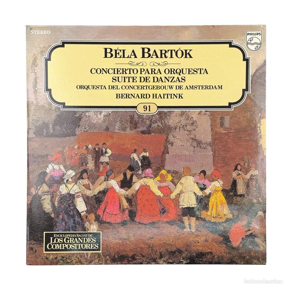 Dischi in vinile: LP. B&eacute;la Bart&oacute;k. Concierto Para Orquesta / Suite de Danzas (NM/NM)
