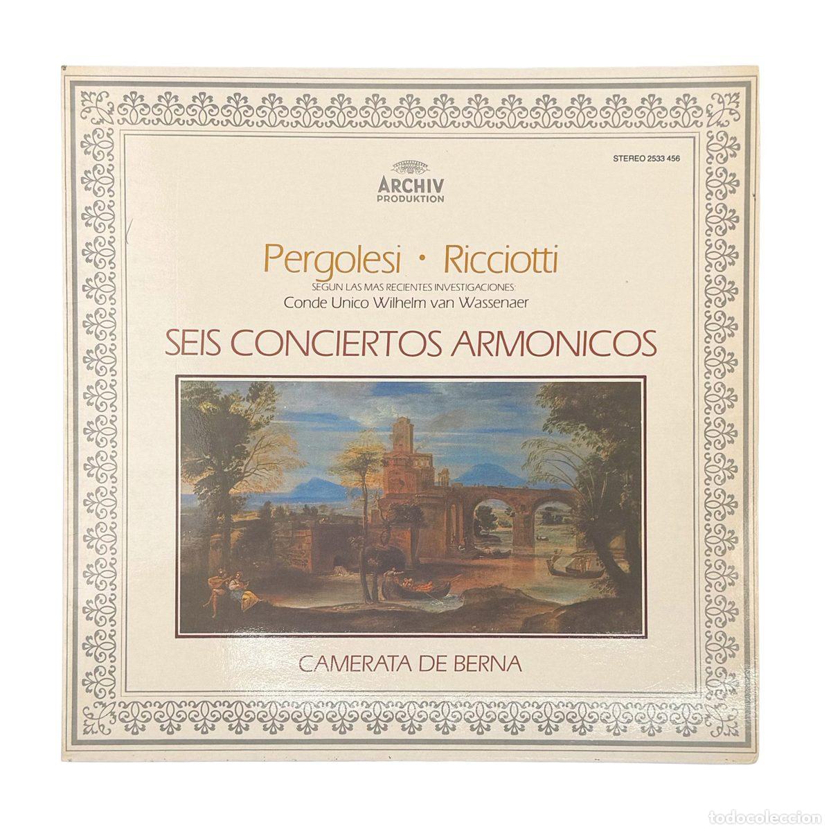 Dischi in vinile: LP. Giovanni Battista Pergolesi. 6 Concerti Armonici (F/VG+)