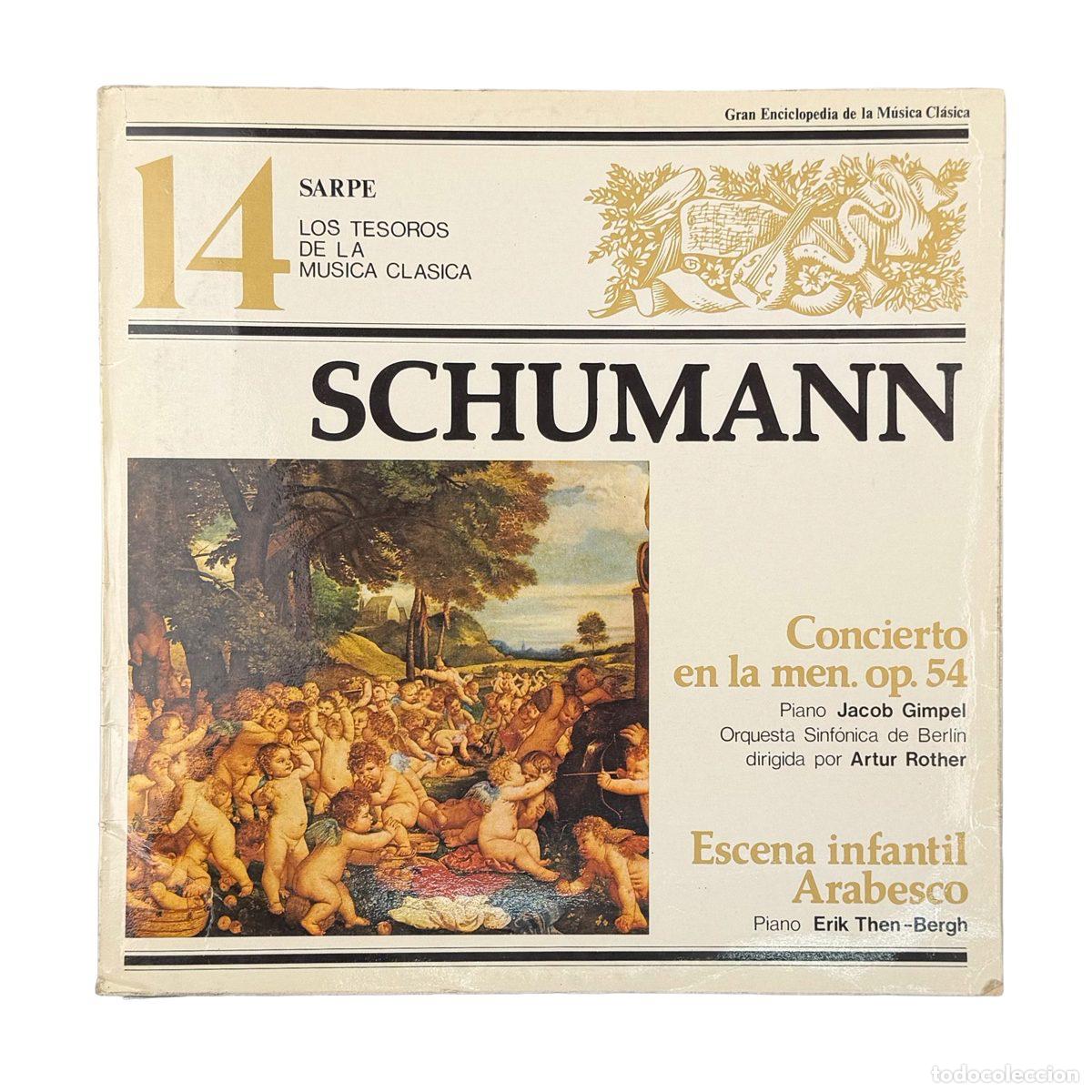 Vinyl records: LP. Robert Schumann. Concierto En La Menor Op. 54 / Escena Infantil Op. 15 / Arabesco O... (VG+/VG+)
