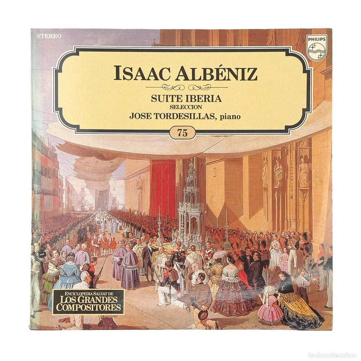 Vinyl records: LP. Isaac Alb&eacute;niz / Jos&eacute; Tordesillas. Suite Iberia - Seleccion (VG+/VG+)
