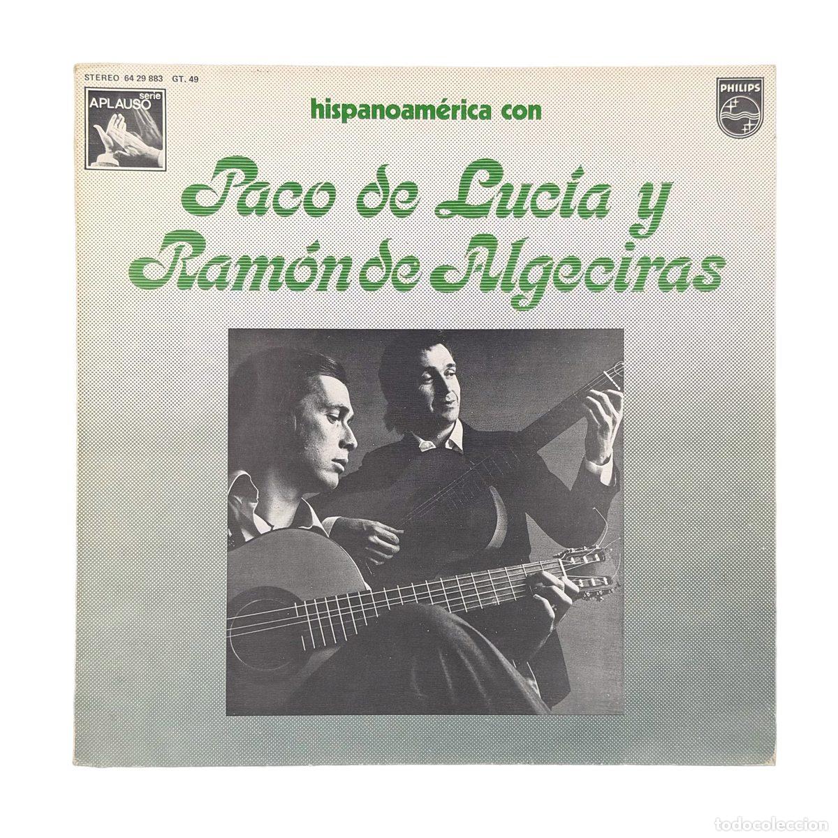Discos de vinilo: LP. Paco De Luc&iacute;a Y Ram&oacute;n De Algeciras. Hispanoam&eacute;rica Con Paco De Luc&iacute;a Y Ram&oacute;n De Algec... (VG/VG)