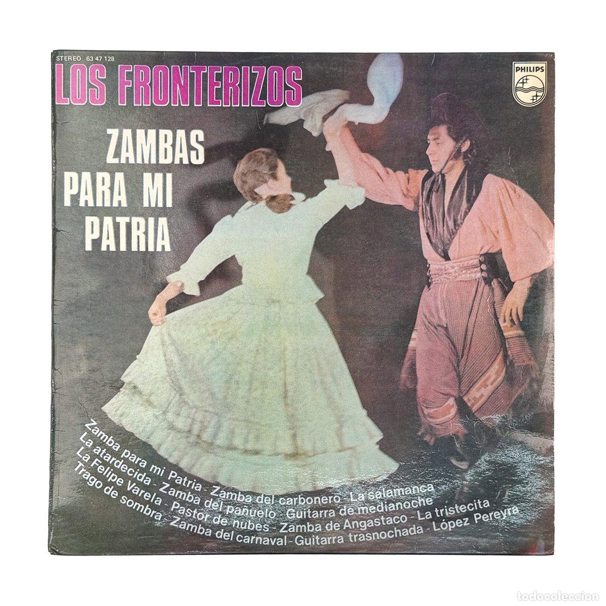 Discos de vinilo: LP. Los Fronterizos. Zambas Para Mi Patria (VG/VG+)