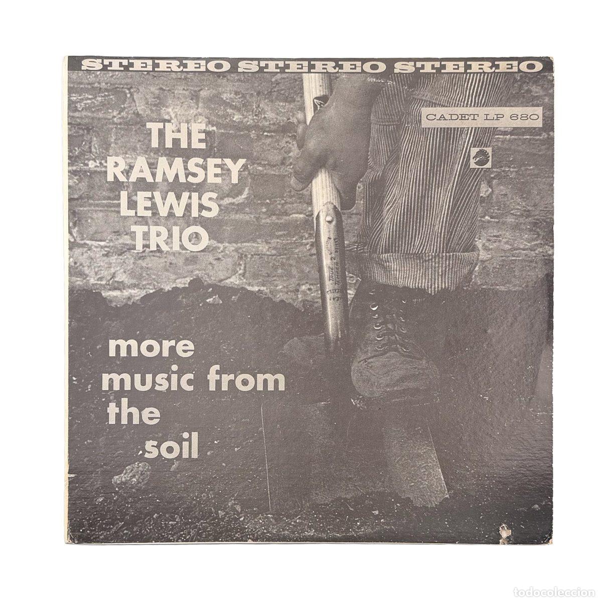 Discos de vinilo: LP. The Ramsey Lewis Trio. More Music From The Soil (VG+/VG+)