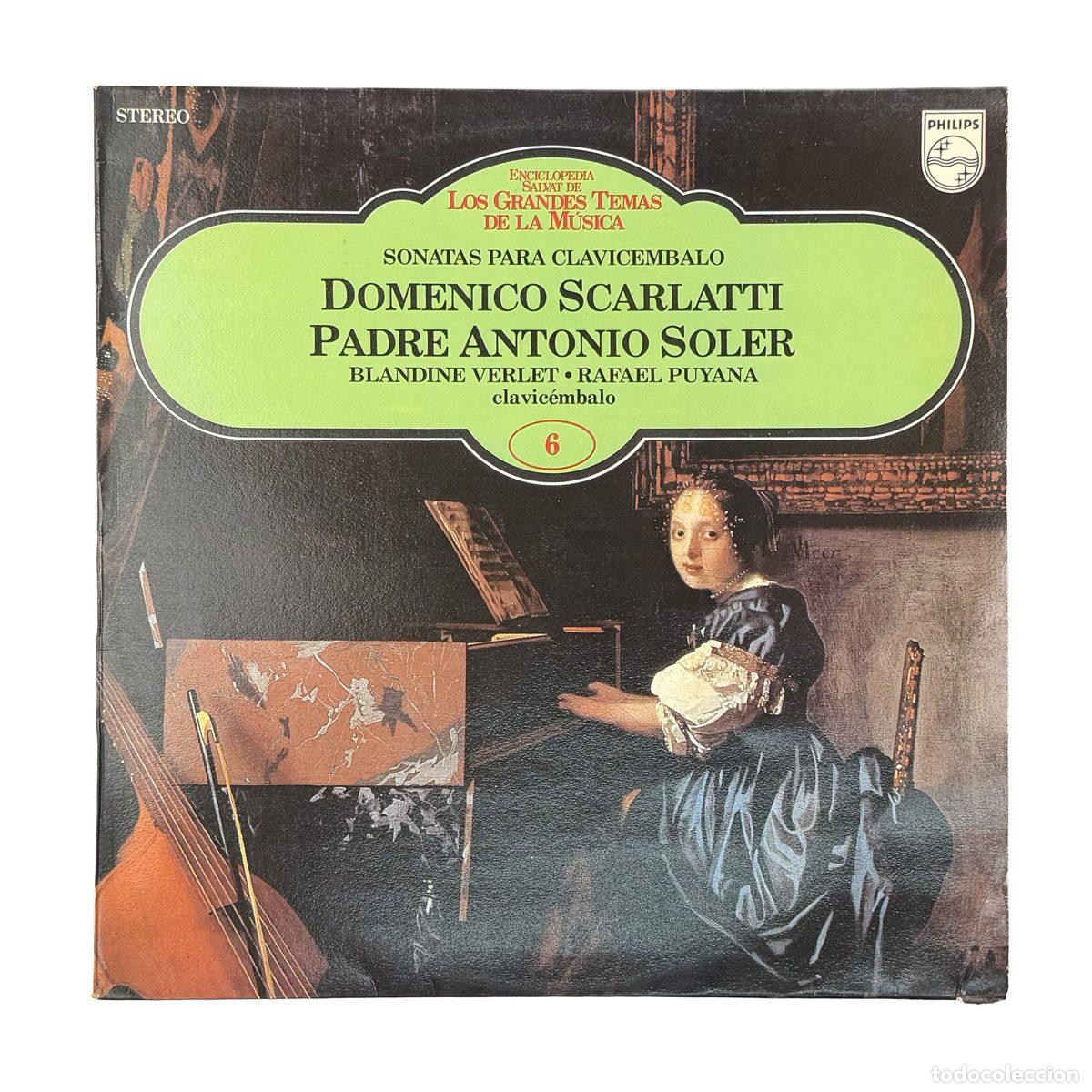 Discos de vinilo: LP. Domenico Scarlatti, Padre Antonio Soler. Sonatas Para Clavicembalo (G+/VG+)