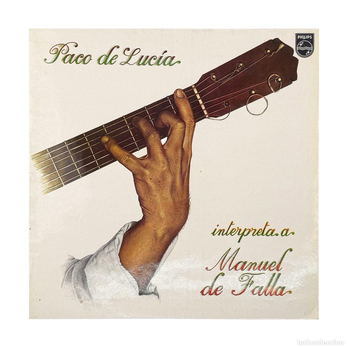 Discos de vinilo: LP. Paco De Luc&iacute;a. Interpreta A Manuel De Falla (VG/VG+)