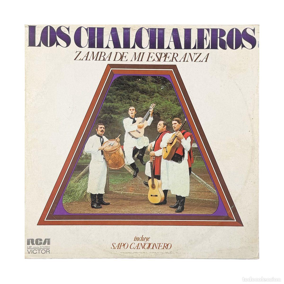Discos de vinilo: LP. Los Chalchaleros. Zamba De Mi Esperanza (VG/G+)