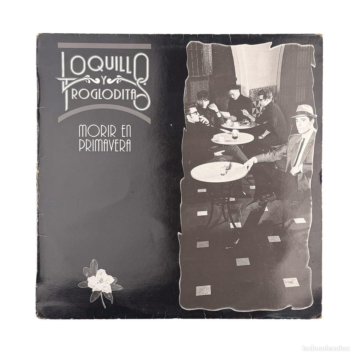 Discos de vinilo: LP. Loquillo Y Trogloditas. Morir En Primavera (G+/VG+)