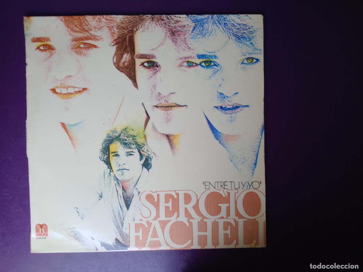Discos de vinilo: Sergio Facheli &ndash; Entre T&uacute; Y Yo - LP SAUCE 1979 - MELODICA POP URUGUAY 80'S -