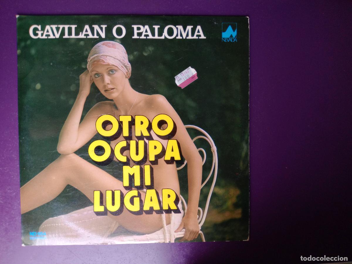 Discos de vinilo: OTRO OCUPA MI LUGAR - GAVILAN O PALOMA - LP NEVADA 1977 - VERSIONES ESTUDIO - SEXY COVER