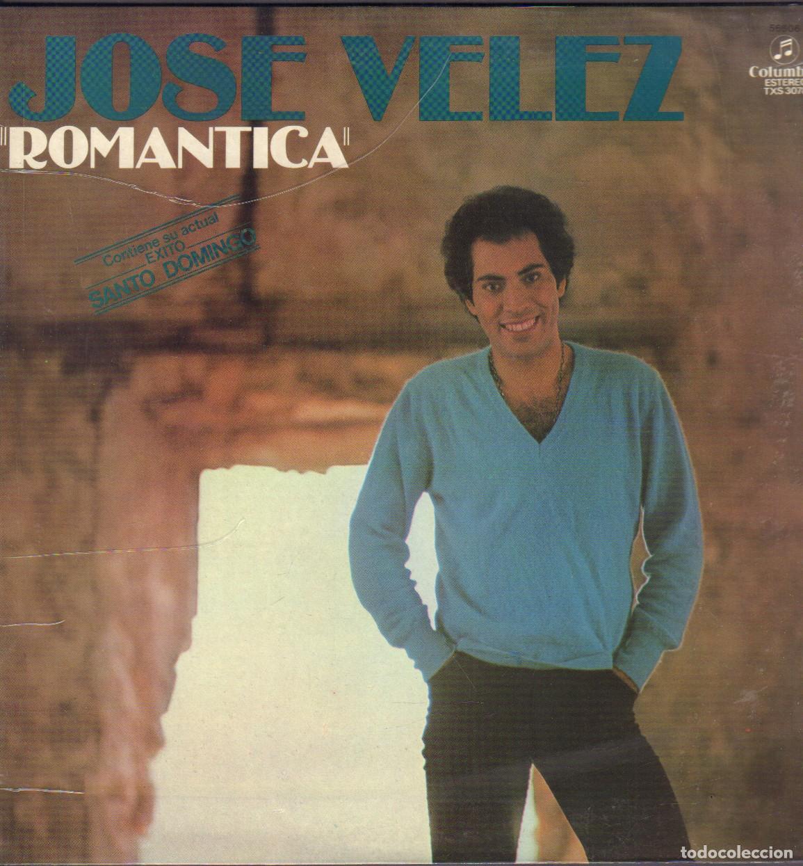 Discos de vinilo: JOSE VELEZ - ROMANTICA / SANTO DOMINGO, NUESTRA CANCION, POR AMOR.../ LP COLUMBIA 1977 RF-27041