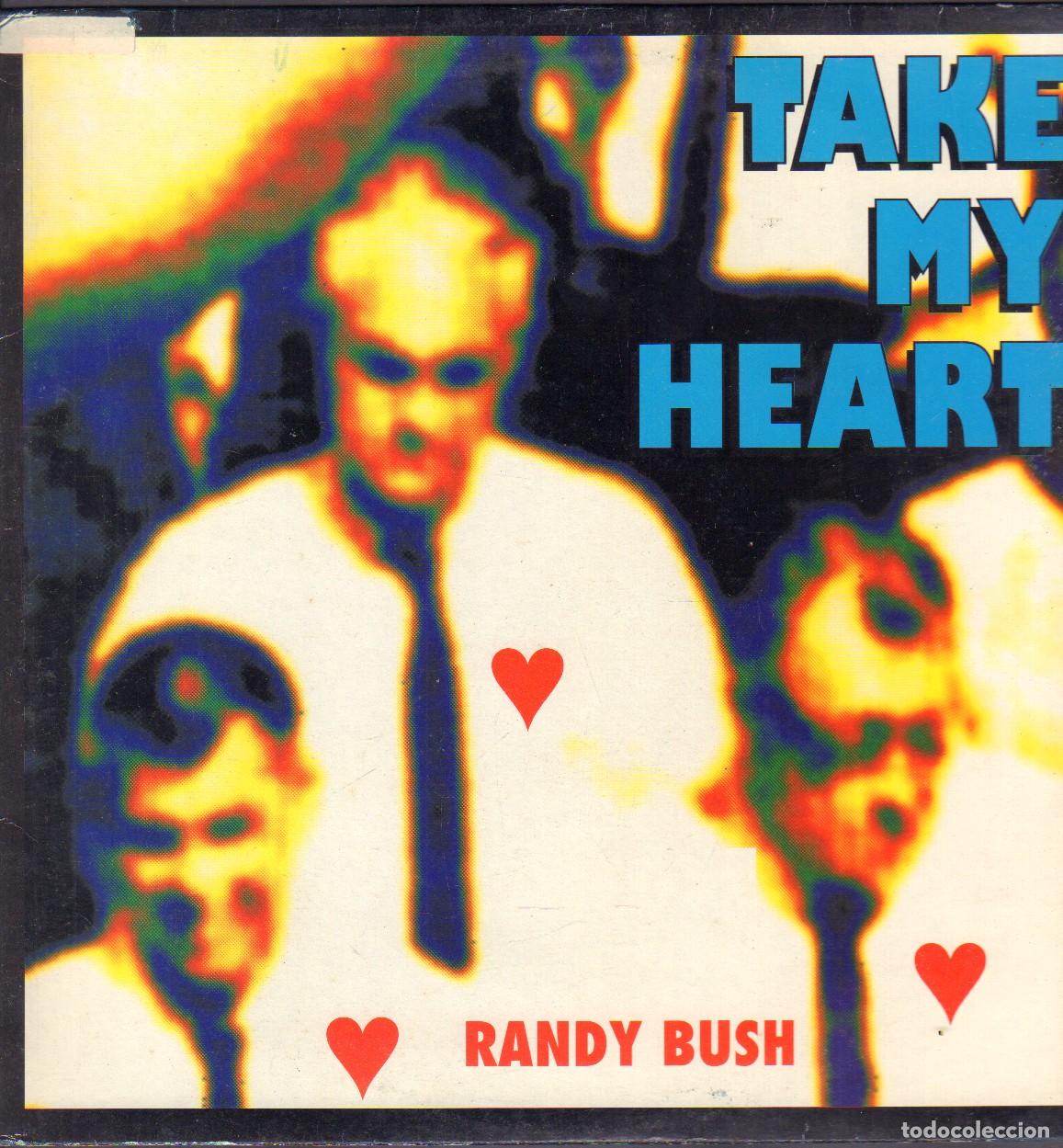 Discos de vinilo: RANDY BUSH - TAKE MY HEART / ANOTHER MIX, EXTRA MIX, CLUB MIX / MAXISINGLE MAX 1993 RF-27050