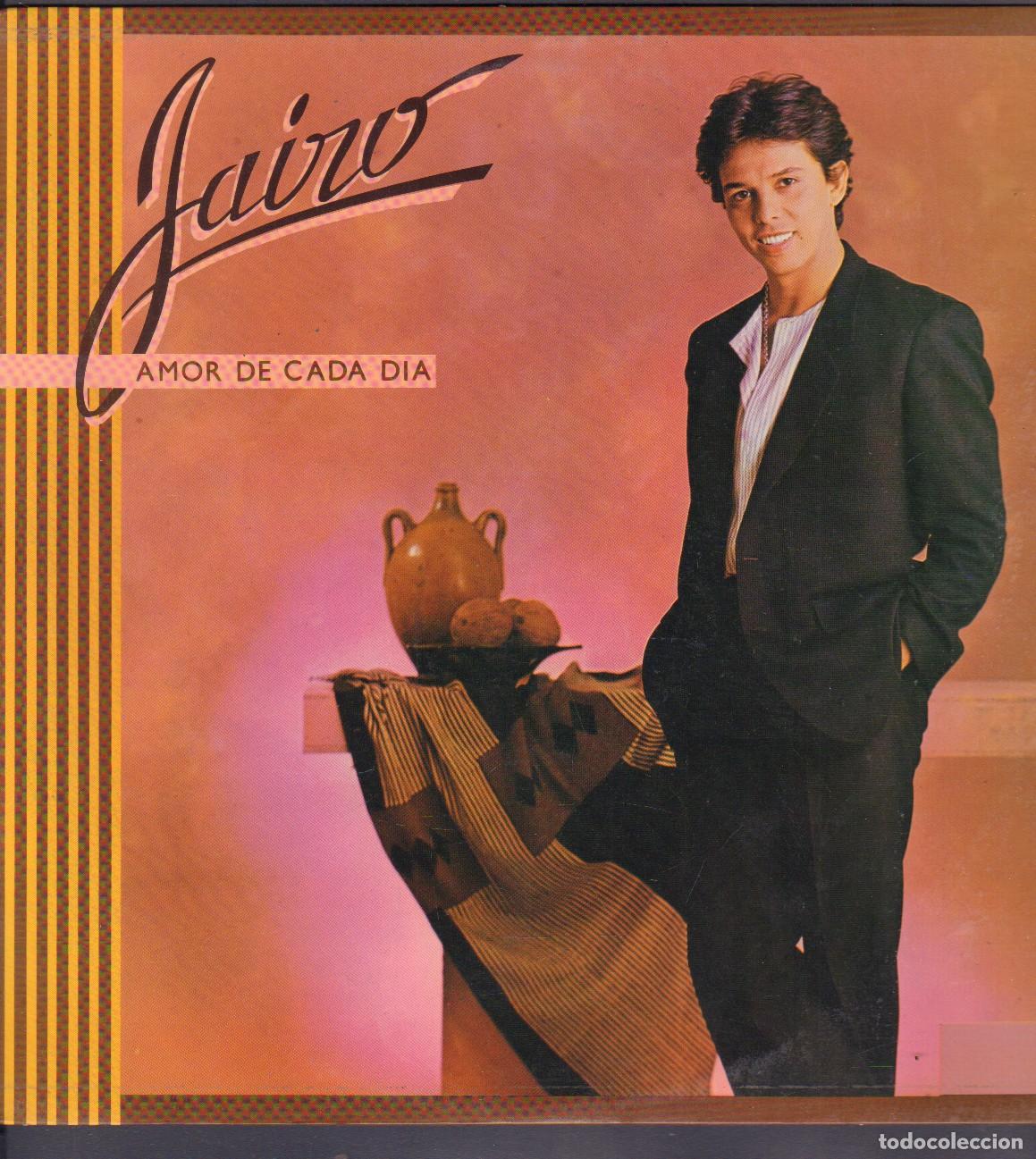 Discos de vinilo: JAIRO - AMOR DE CADA DIA / COMO PERFUME DE JAZMIN, VOLVERAS, SOLEDAD.../ LP RCA 1984 RF-27053