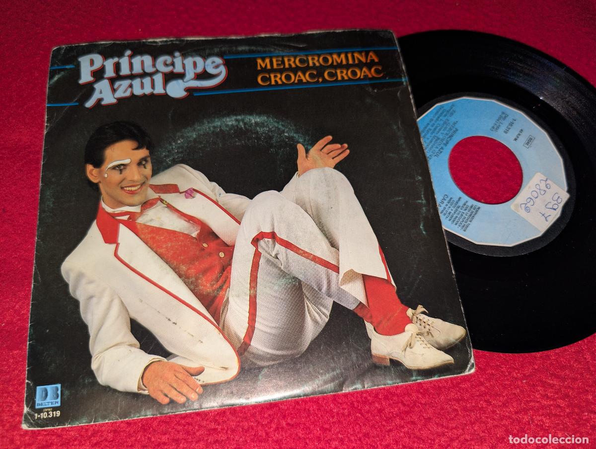 Discos de vinilo: PRINCIPE AZUL Mercromina/Croac croac 7'' SINGLE 1983 DB Belter LLOBELL